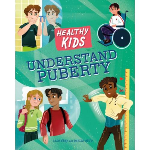 Hachette Children's Group Healthy Kids: Understand Puberty (inbunden, eng)