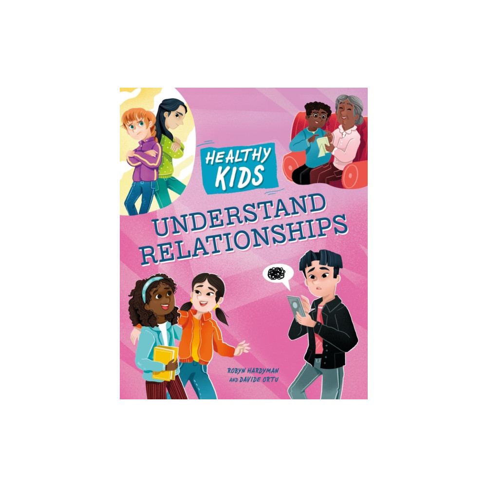 Produktbild för Healthy Kids: Understand Relationships (inbunden, eng)