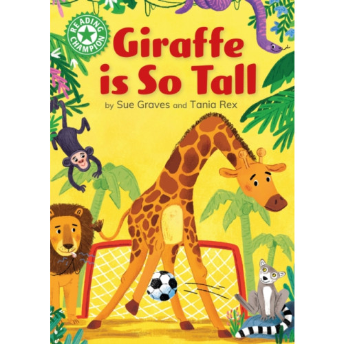 Hachette Children's Group Reading Champion: Giraffe is Tall (häftad, eng)