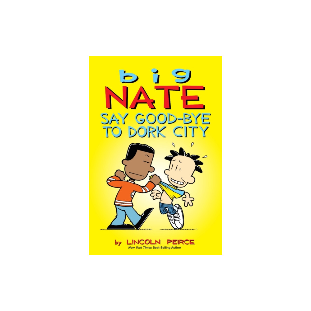 Produktbild för Big Nate: Say Good-bye to Dork City (häftad, eng)