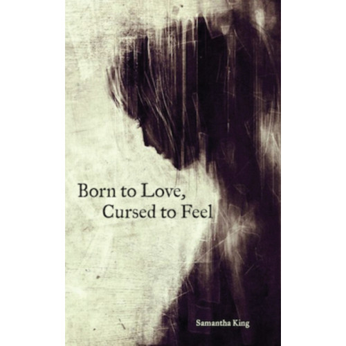 Andrews McMeel Publishing Born to Love, Cursed to Feel (häftad, eng)