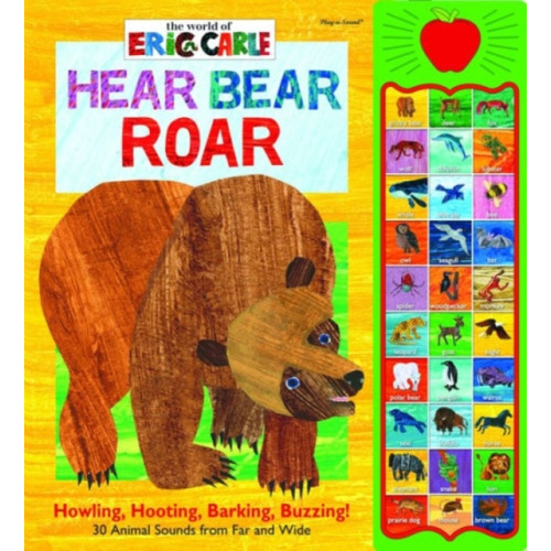 Phoenix International Publications, Incorporated World of Eric Carle: Hear Bear Roar Sound Book (inbunden, eng)