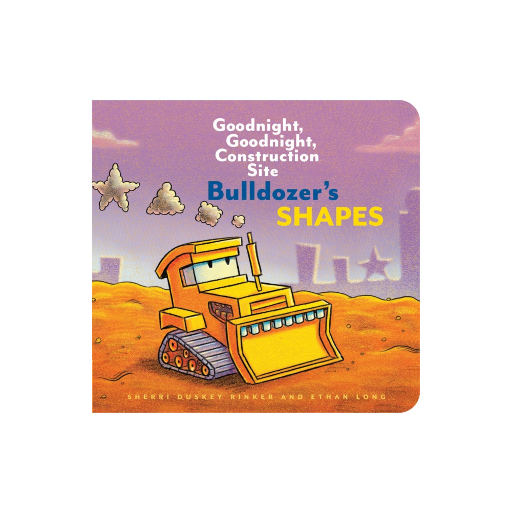 Produktbild för Bulldozer’s Shapes: Goodnight, Goodnight, Construction Site (inbunden, eng)