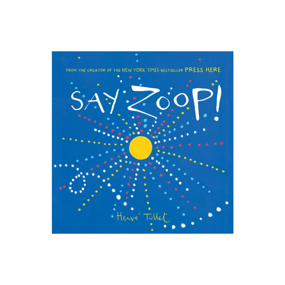 Produktbild för Say Zoop! (inbunden, eng)