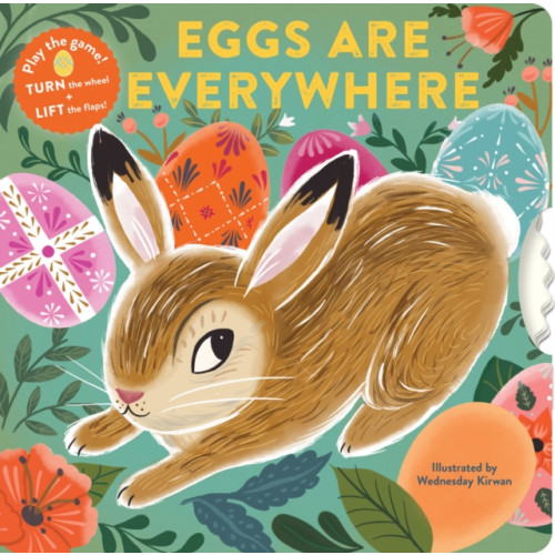 Chronicle Books Eggs Are Everywhere (bok, board book, eng)