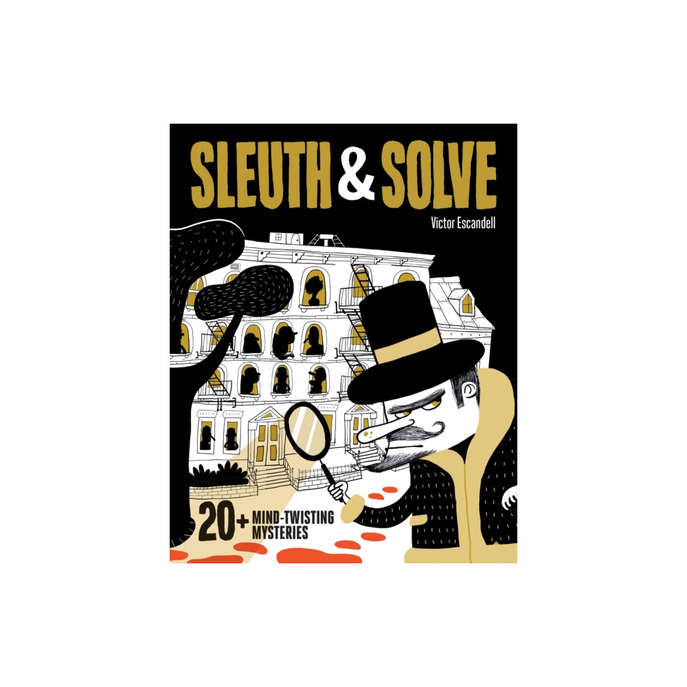 Produktbild för Sleuth & Solve: 20+ Mind-Twisting Mysteries (inbunden, eng)