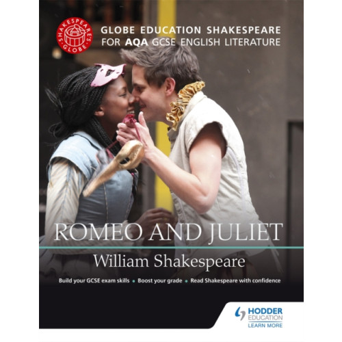 Hodder Education Globe Education Shakespeare: Romeo and Juliet for AQA GCSE English Literature (häftad, eng)