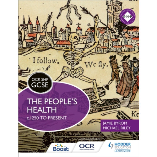 Hodder Education OCR GCSE History SHP: The People's Health c.1250 to present (häftad, eng)