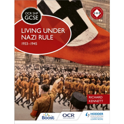 Hodder Education OCR GCSE History SHP: Living under Nazi Rule 1933-1945 (häftad, eng)
