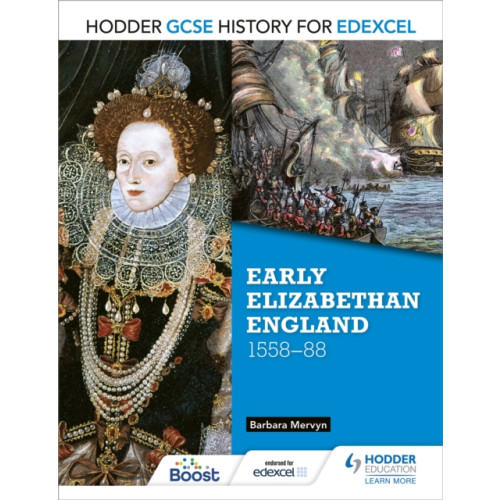 Hodder Education Hodder GCSE History for Edexcel: Early Elizabethan England, 1558–88 (häftad, eng)