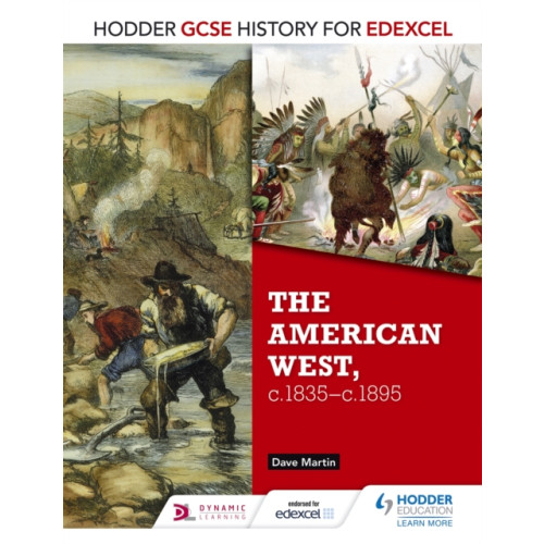 Hodder Education Hodder GCSE History for Edexcel: The American West, c.1835-c.1895 (häftad, eng)