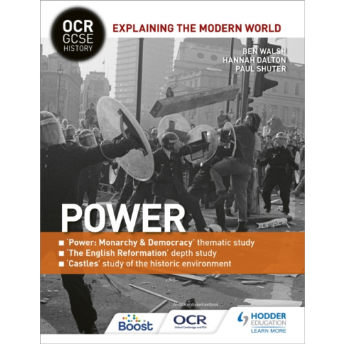 Hodder Education OCR GCSE History Explaining the Modern World: Power, Reformation and the Historic Environment (häftad, eng)