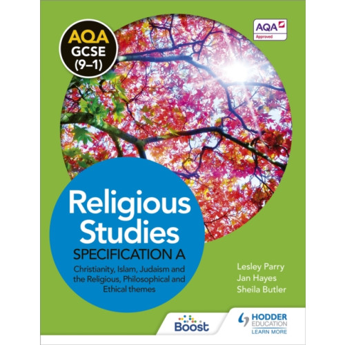Hodder Education AQA GCSE (9-1) Religious Studies Specification A Christianity, Islam, Judaism and the Religious, Philosophical and Ethical Themes (häftad)