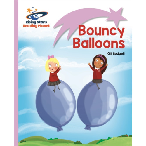 Rising Stars UK Ltd Reading Planet - Bouncy Balloons - Lilac: Lift-off (häftad, eng)