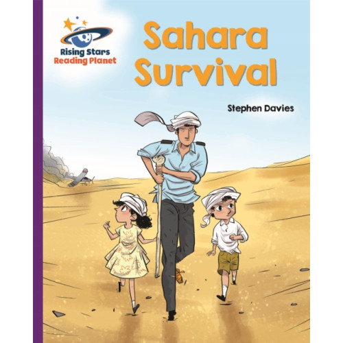 Rising Stars UK Ltd Reading Planet - Sahara Survival - Purple: Galaxy (häftad, eng)