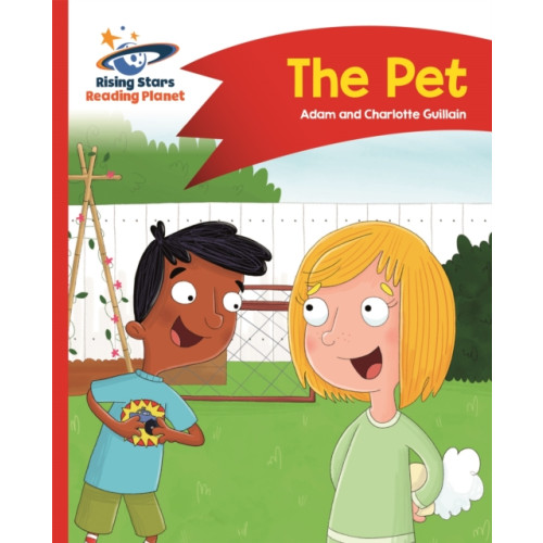 Rising Stars UK Ltd Reading Planet - The Pet - Red A: Comet Street Kids (häftad, eng)