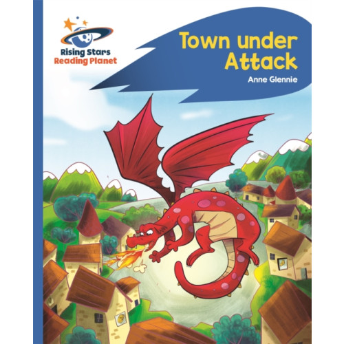 Rising Stars UK Ltd Reading Planet - Town Under Attack - Blue: Rocket Phonics (häftad, eng)