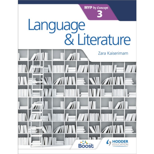 Hodder Education Language and Literature for the IB MYP 3 (häftad, eng)