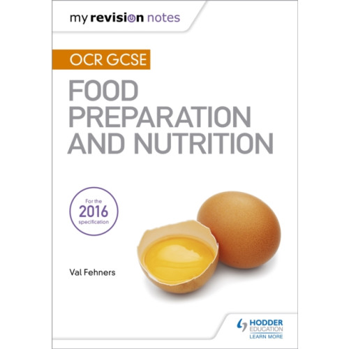 Hodder Education My Revision Notes: OCR GCSE Food Preparation and Nutrition (häftad)