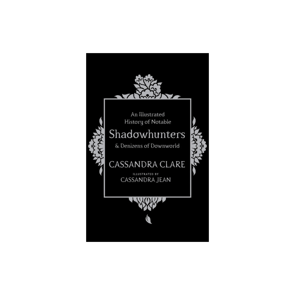Produktbild för An Illustrated History of Notable Shadowhunters and Denizens of Downworld (inbunden, eng)