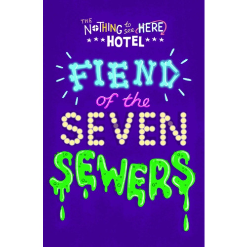 Simon & Schuster Ltd Fiend of the Seven Sewers (häftad, eng)