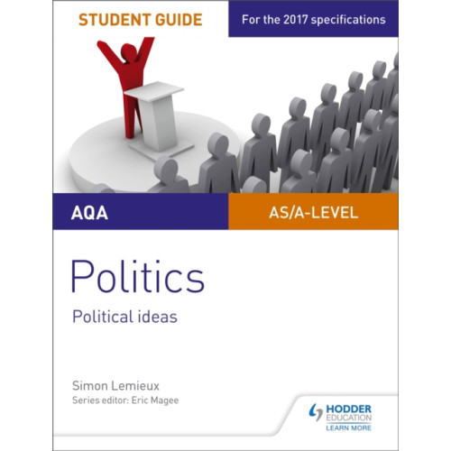 Hodder Education AQA A-level Politics Student Guide 3: Political Ideas (häftad, eng)