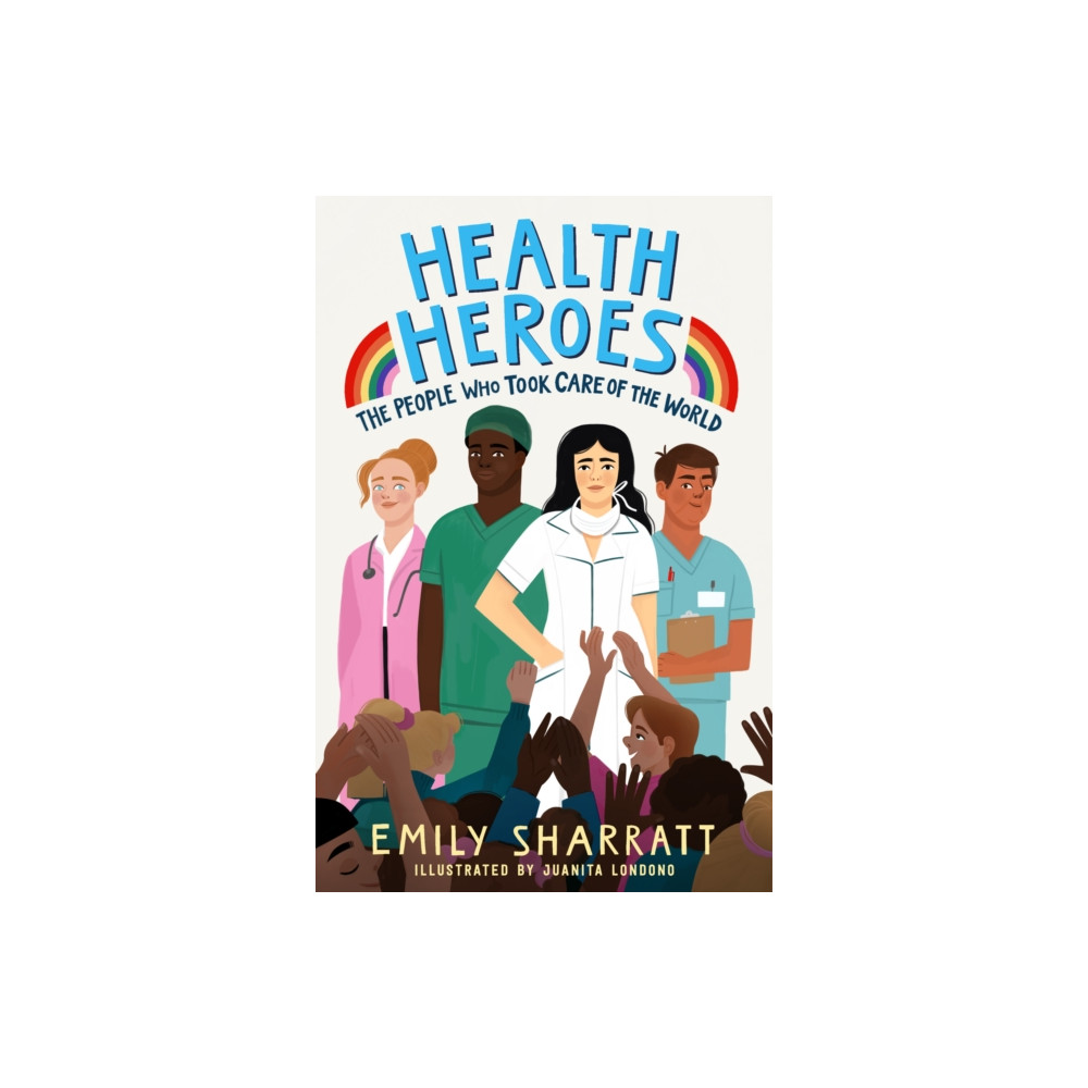 Produktbild för Health Heroes: The People Who Took Care of the World (häftad, eng)