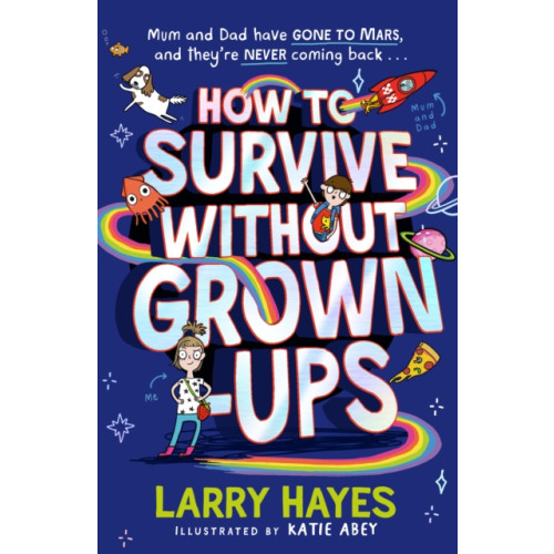 Simon & Schuster Ltd How to Survive Without Grown-Ups (häftad, eng)