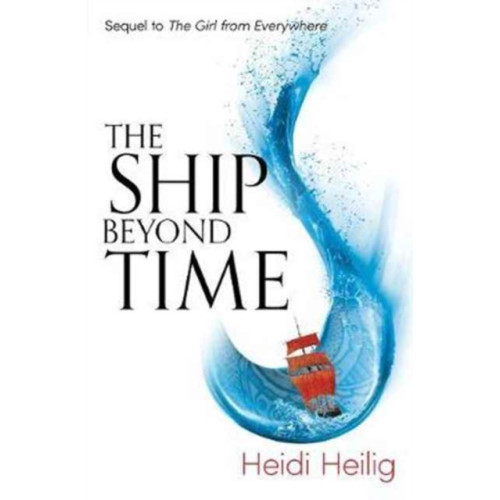 Hot Key Books The Ship Beyond Time (häftad, eng)