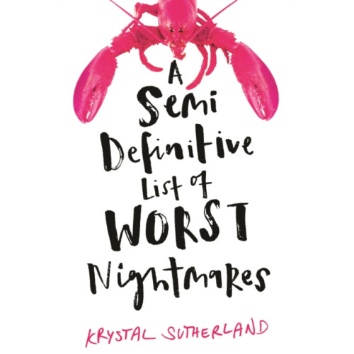 Hot Key Books A Semi Definitive List of Worst Nightmares (häftad, eng)