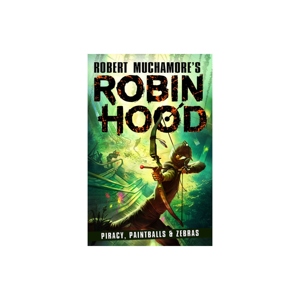 Produktbild för Robin Hood 2: Piracy, Paintballs & Zebras (Robert Muchamore's Robin Hood) (häftad, eng)