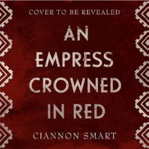 Hot Key Books Empress Crowned in Red (häftad, eng)