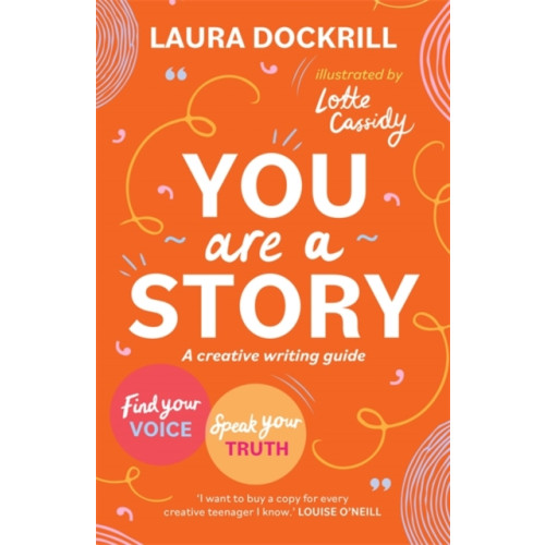 Hot Key Books You Are a Story (häftad, eng)