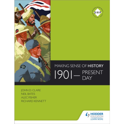 Hachette Learning Making Sense of History: 1901-present day (häftad, eng)
