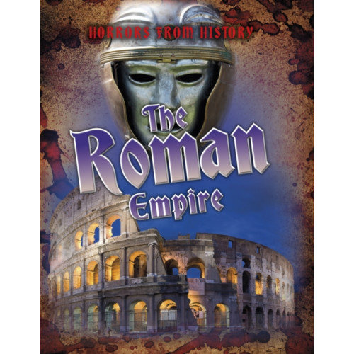 Capstone Global Library Ltd The Roman Empire (häftad, eng)