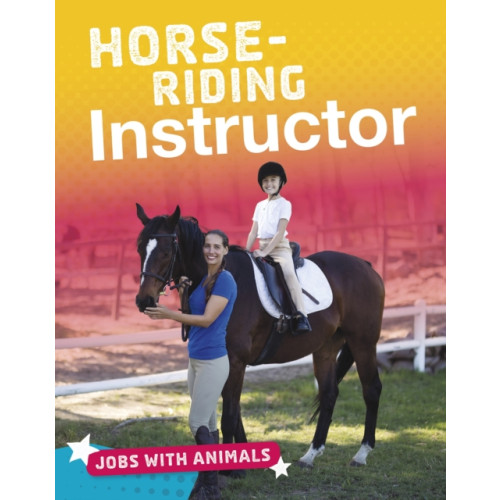 Capstone Global Library Ltd Horse-riding Instructor (häftad, eng)