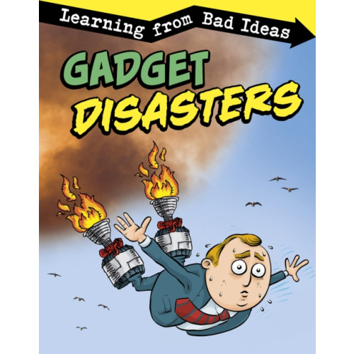 Capstone Global Library Ltd Gadget Disasters (häftad, eng)