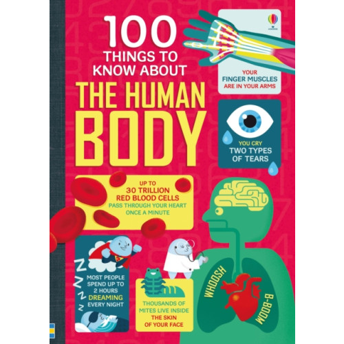 Usborne Publishing Ltd 100 Things to Know About the Human Body (inbunden, eng)