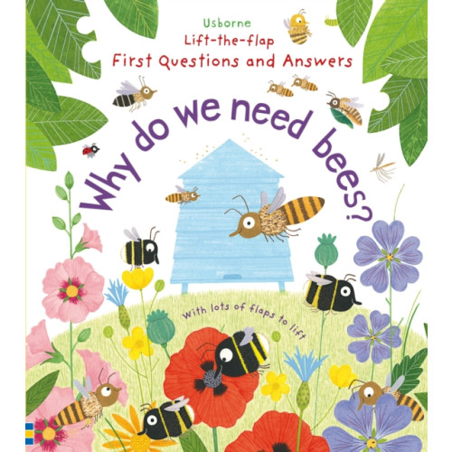 Usborne Publishing Ltd First Questions and Answers: Why do we need bees? (bok, board book, eng)