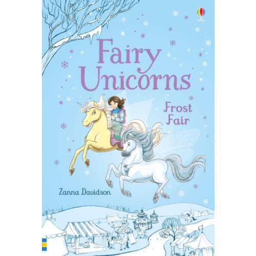 Usborne Publishing Ltd Fairy Unicorns Frost Fair (inbunden, eng)