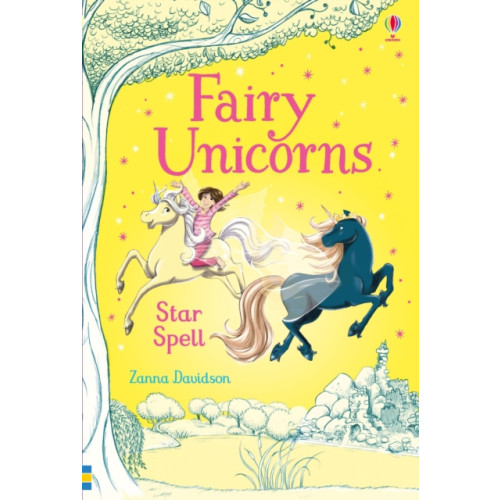 Usborne Publishing Ltd Fairy Unicorns Star Spell (inbunden, eng)