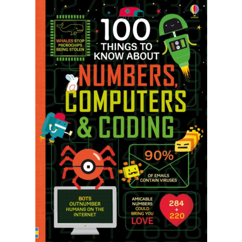 Usborne Publishing Ltd 100 Things to Know About Numbers, Computers & Coding (inbunden, eng)