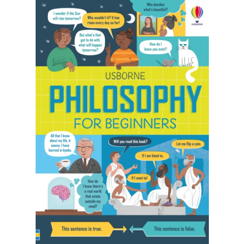 Usborne Publishing Ltd Philosophy for Beginners (inbunden, eng)