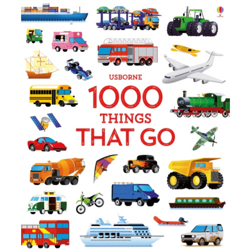 Usborne Publishing Ltd 1000 Things That Go (inbunden, eng)