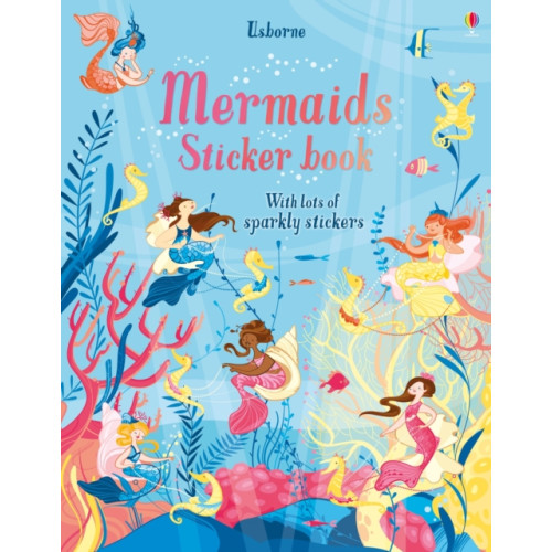 Usborne Publishing Ltd Mermaids Sticker Book (häftad, eng)