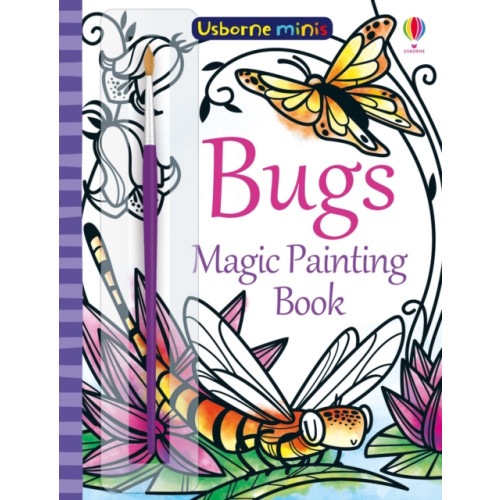 Usborne Publishing Ltd Bugs Magic Painting Book (häftad, eng)