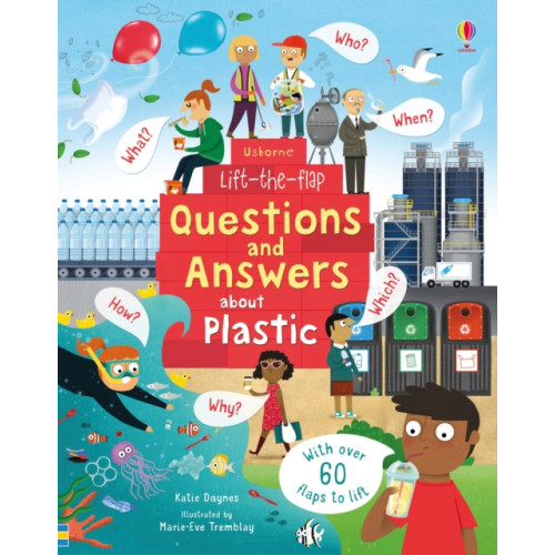 Usborne Publishing Ltd Lift-the-Flap Questions and Answers about Plastic (bok, board book, eng)