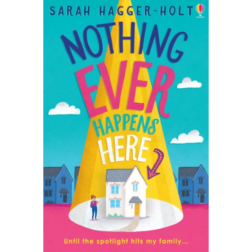 Usborne Publishing Ltd Nothing Ever Happens Here (häftad, eng)