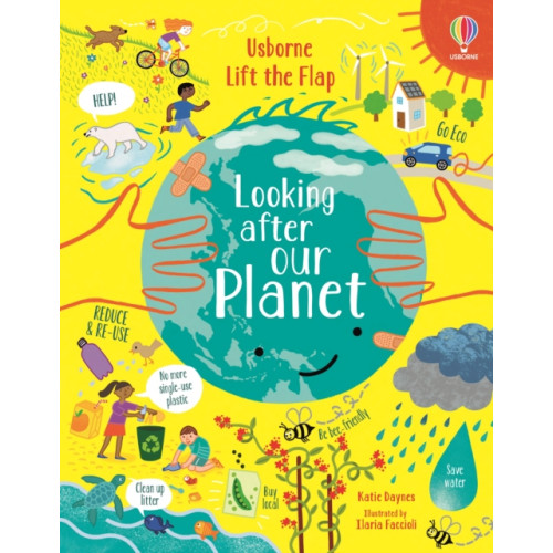 Usborne Publishing Ltd Lift-the-Flap Looking After Our Planet (bok, board book, eng)