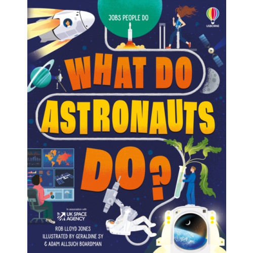 Usborne Publishing Ltd What Do Astronauts Do? (inbunden, eng)